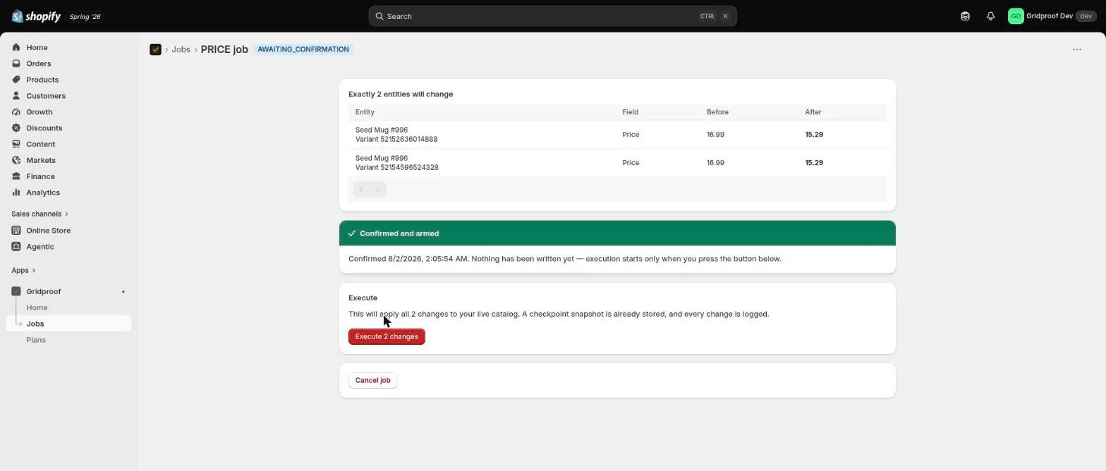 An armed job showing a Confirmed and armed banner, and an Execute card with a button reading Execute 2 changes.